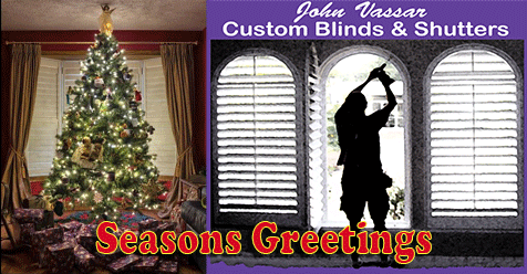 Warm Holiday Wishes – John Vassar Shutters and Blinds