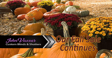 Fall Sale Is On | John Vassar Shutters & Blinds