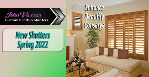 Spring Shutters & Blinds  Enhance Beautify Conserve