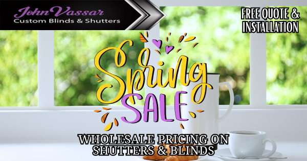 On Sale – John Vassar Shutters & Blinds