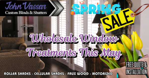 Spring Sale Is Underway – Vassar Shutters & Blinds