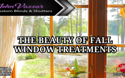 The Beauty Of Fall Window Treatments – Vassar Northern CA