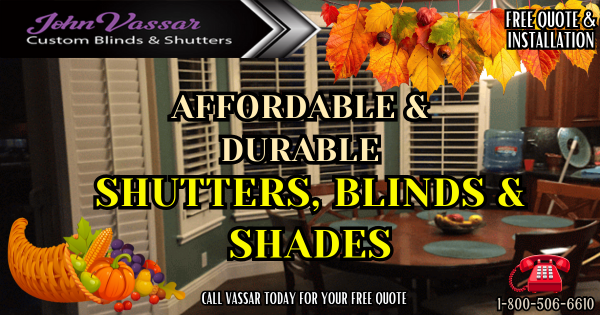 Affordable And Durable Window Treatments – Vassar SCV – SFV – Northern CA