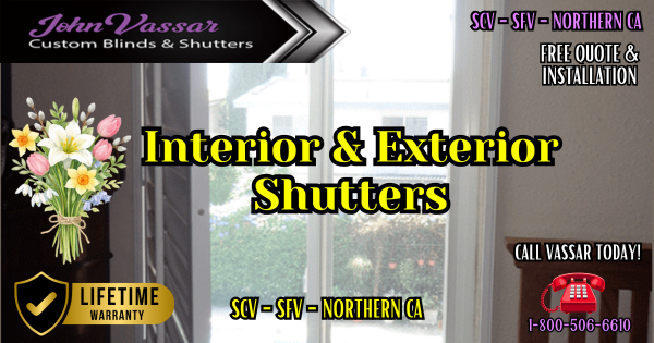 Interior And Exterior Shutters SCV SFV Northern CA