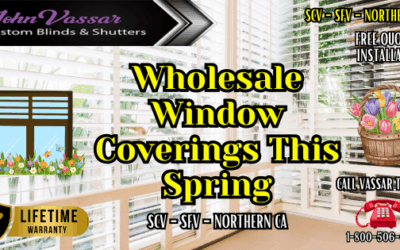 Wholesale Pricing On Window Coverings – Vassar Shutters & Blinds SCV – SFV
