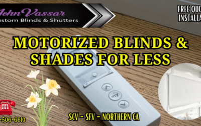 Motorized Blinds And Shades For Less – Vassar SCV – SFV Northern CA